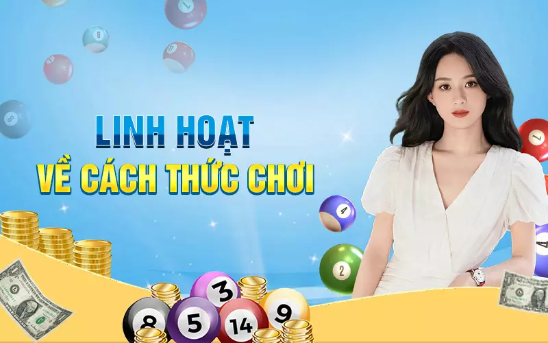 linh-hoat-ve-cach-thuc-choi