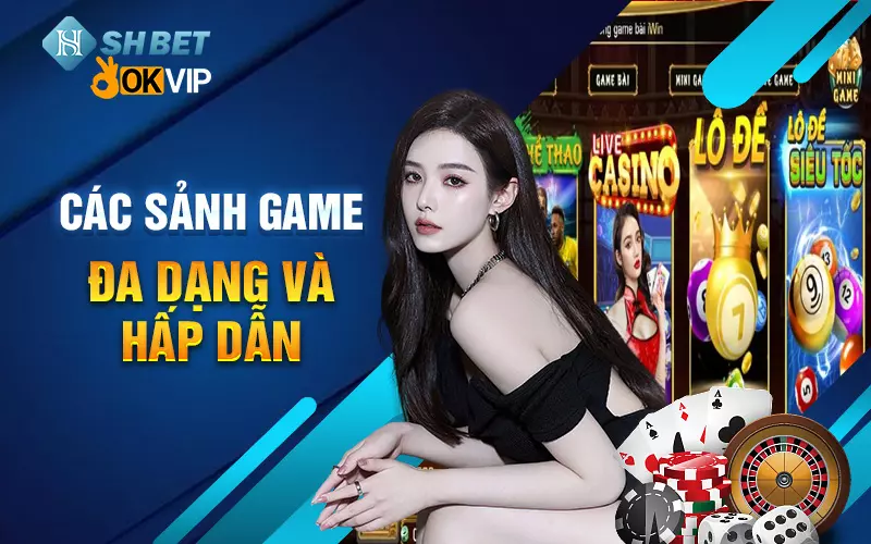 Các sảnh game hấp dẫn tại Iwin Sòng Bài Thượng Lưu