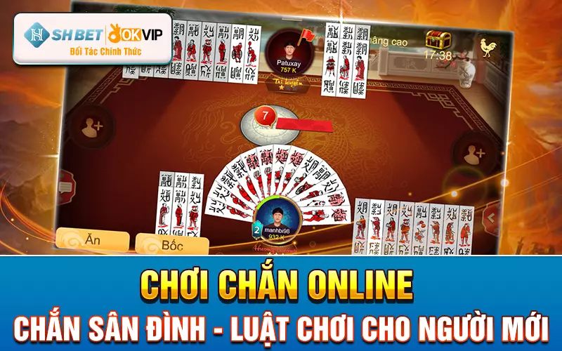 Chơi Chắn Online - Chắn Sân Đình - Luật chơi cho người mới