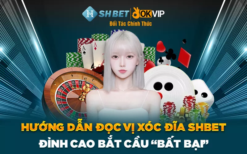 Hướng dẫn đọc vị xóc đĩa SHBET - đỉnh cao bắt cầu “bất bại”