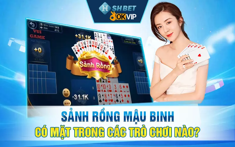 Sảnh rồng mậu binh có mặt trong các trò chơi nào?