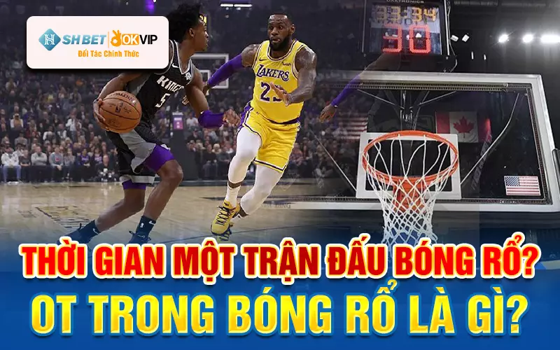 Thời gian một trận đấu bóng rổ thường được diễn ra bao lâu?