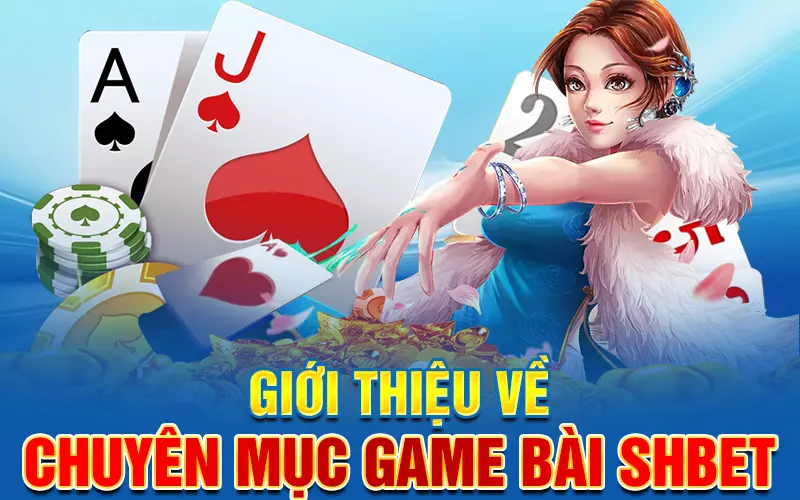 gioi-thieu-muc-chuyen-bai-shbet