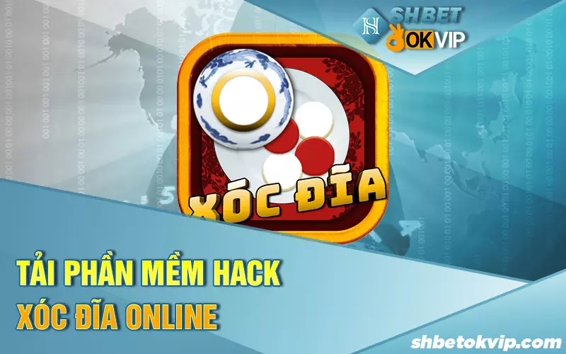 tai-phan-mem-hack-xoc-dia-online