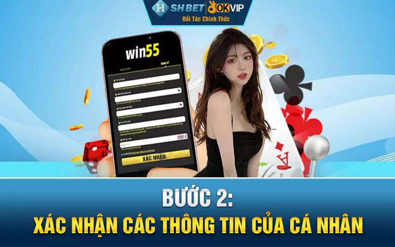 Bước 2: Xác nhận các thông tin của cá nhân