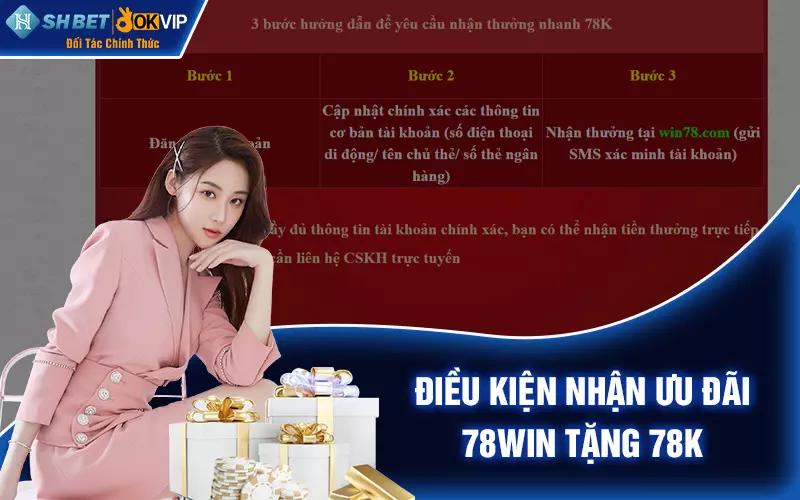 Điều kiện nhận ưu đãi 78Win tặng 78k