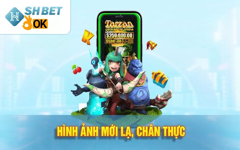 Hình ảnh mới lạ, chân thực