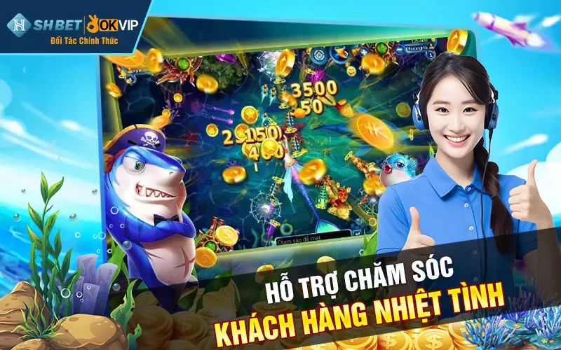 Hỗ trợ chăm sóc khách hàng nhiệt tình