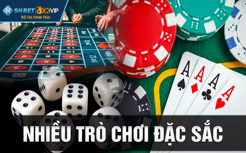 Nhiều trò chơi đặc sắc