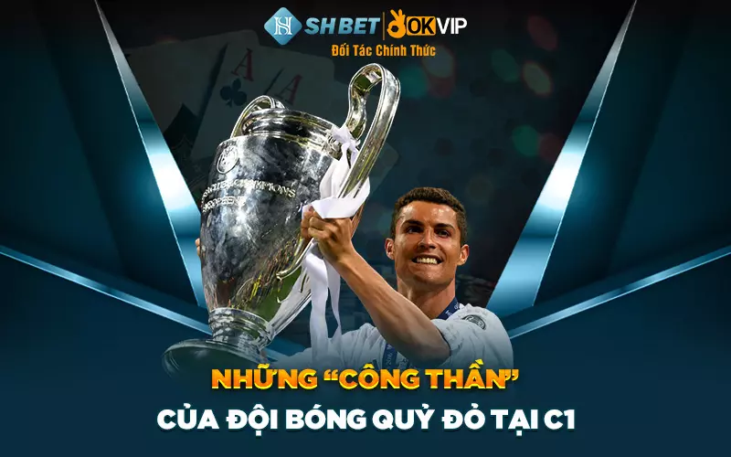 Những “công thần” của đội bóng Quỷ Đỏ tại C1