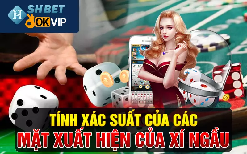 Tính xác suất của các mặt xuất hiện của xí ngầu