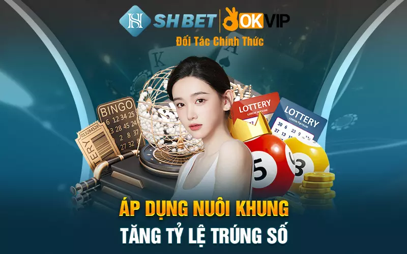 Áp dụng nuôi khung tăng tỷ lệ trúng số