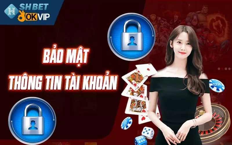 Bảo mật thông tin tài khoản