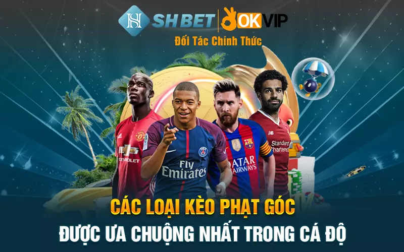 cac loai keo phat goc duoc ua chuong nhat trong ca do