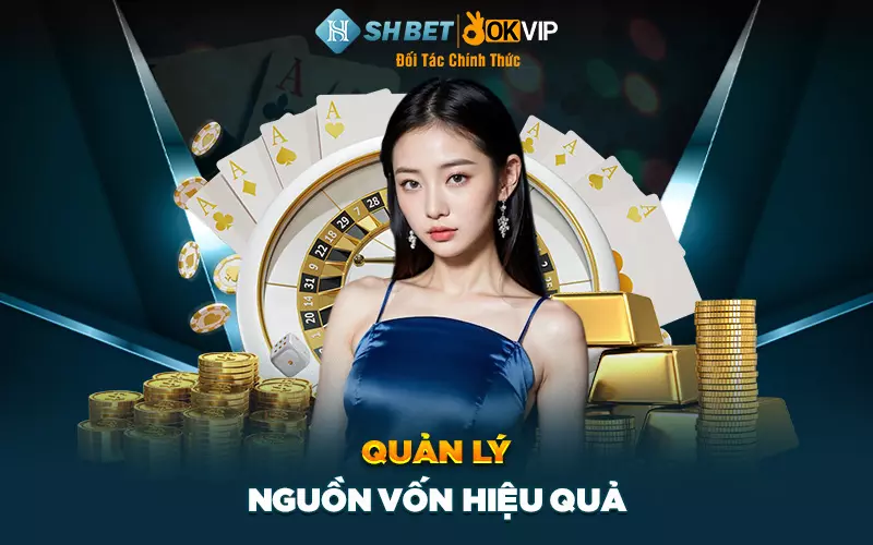 Quản lý nguồn vốn hiệu quả