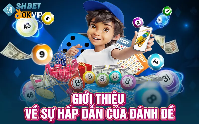 Giới thiệu về sự hấp dẫn của đánh đề