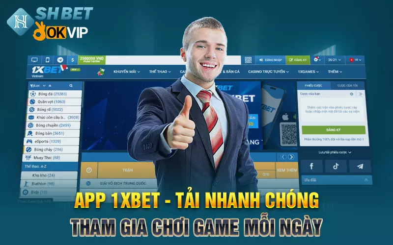 App 1XBET - Tải nhanh chóng tham gia chơi game mỗi ngày