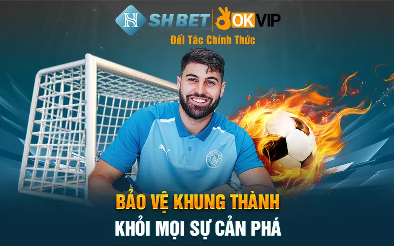 Bảo vệ khung thành khỏi mọi sự cản phá