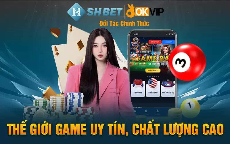 Thế giới game uy tín, chất lượng cao