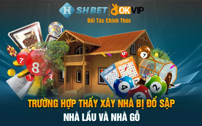 Trường hợp thấy xây nhà bị đổ sập, nhà lầu và nhà gỗ